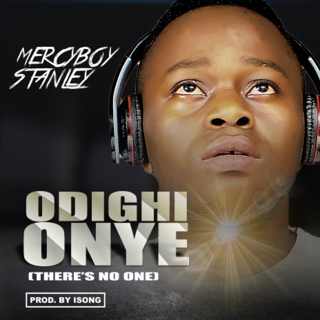 Odighi Onye (There's No One) | Boomplay Music