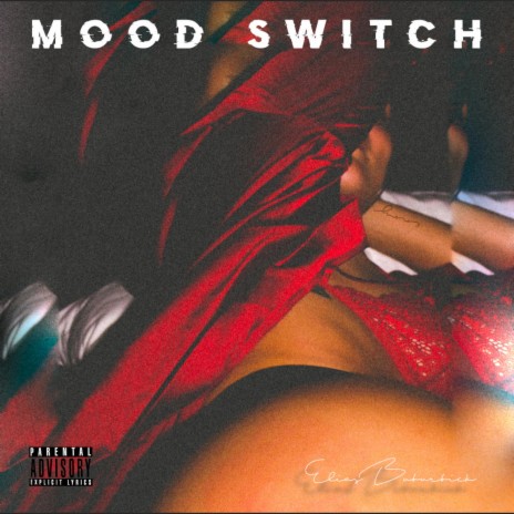 MOOD SWITCH (ENVY) | Boomplay Music
