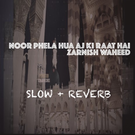 Noor Phela Hua Aj Ki Raat Hai | Boomplay Music