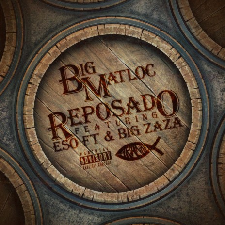 Reposado ft. ESO FT & Big Zaza