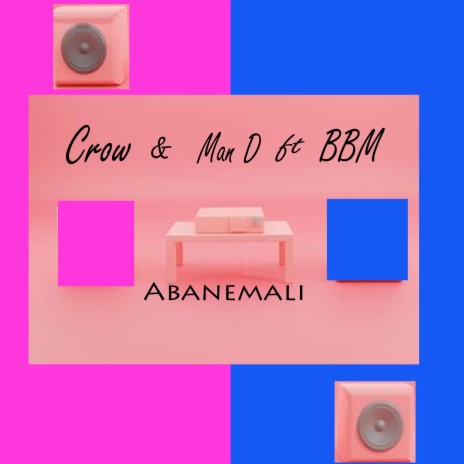 Abanemali ft. Man d & Bbm | Boomplay Music