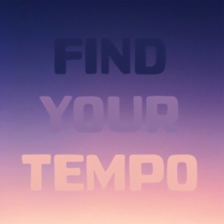 Find Your Tempo