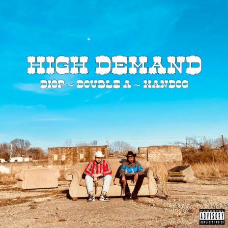 High Demand ft. Double A & Mandog | Boomplay Music