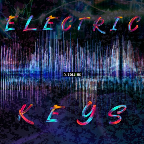 Electric Keys | Boomplay Music