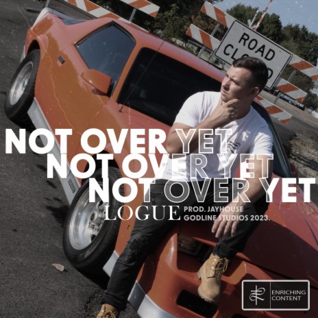 Not Over Yet | Boomplay Music