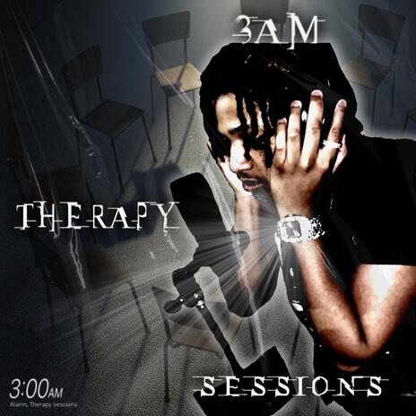 3am Therapy Sessions | Boomplay Music