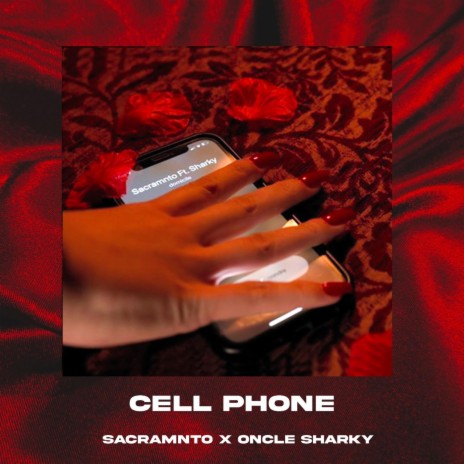 Cell Phone ft. Oncle Sharky | Boomplay Music