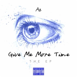 Give Me More Time EP