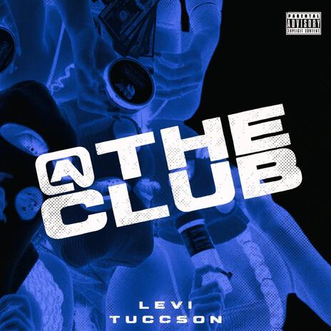 AT THE CLUB | Boomplay Music