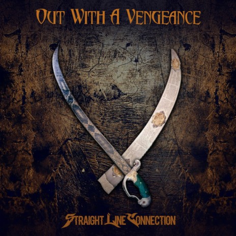 Out with a Vengeance | Boomplay Music