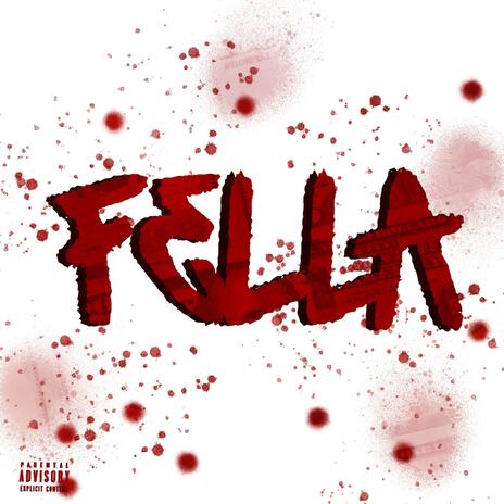 FELLA ft. Wicky | Boomplay Music