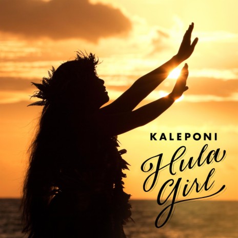 Kaleponi Hula Girl | Boomplay Music