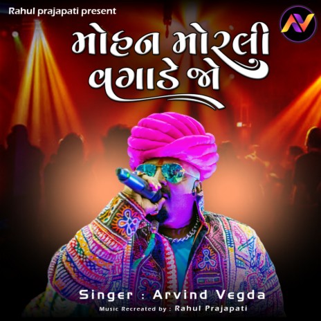 Mohan Morali Vagade Jo | Boomplay Music