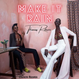 Make It Rain lyrics | Boomplay Music