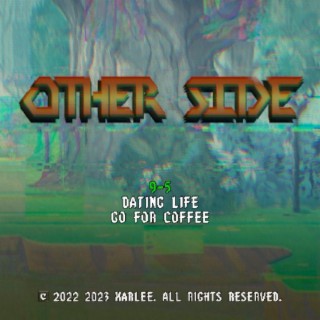 Other Side lyrics | Boomplay Music