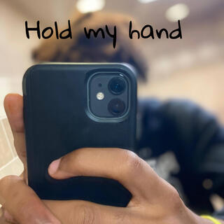 Hold my hand