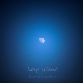 keep silent