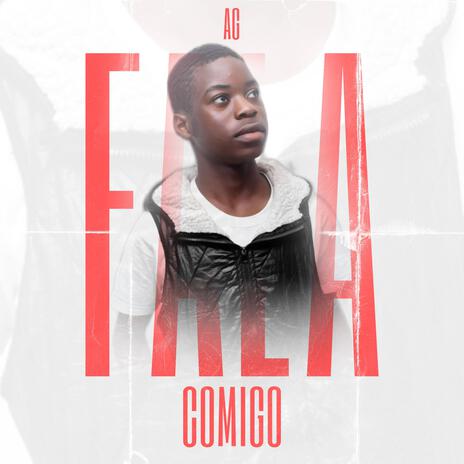 FALA COMIGO ft. AG | Boomplay Music