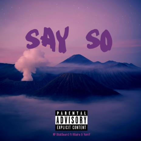 Say So ft. Yomy & Hilaire | Boomplay Music