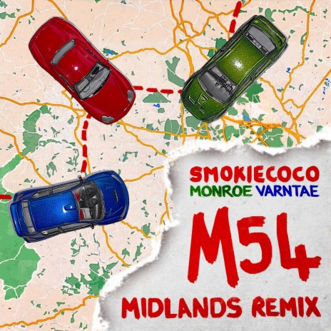 M54 (Midlands Remix) ft. MONRO£ & Varntae | Boomplay Music