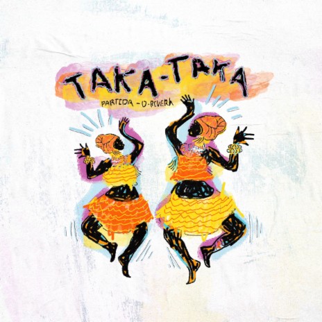 Taka Taka ft. PARTIDA | Boomplay Music
