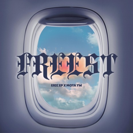 Freest ft. Mota YW | Boomplay Music