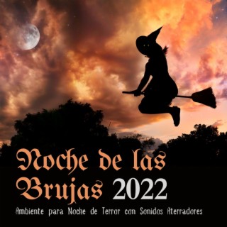 Noche de las Brujas 2022: Ambiente para Noche de Terror con Sonidos Aterradores