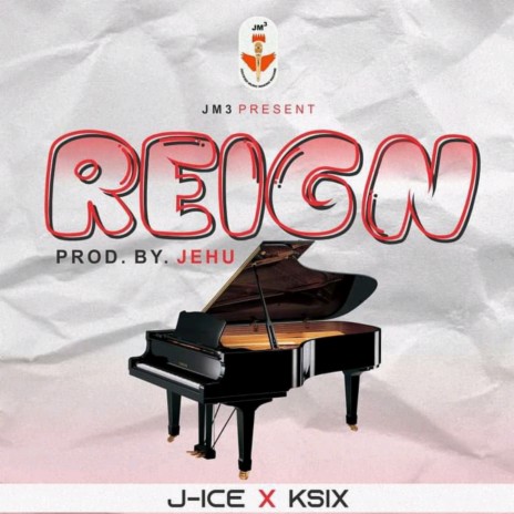 Reign ft. J-ice | Boomplay Music