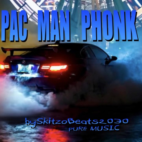 Pac Man Phonk | Boomplay Music