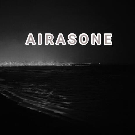 AIRASONE | Boomplay Music