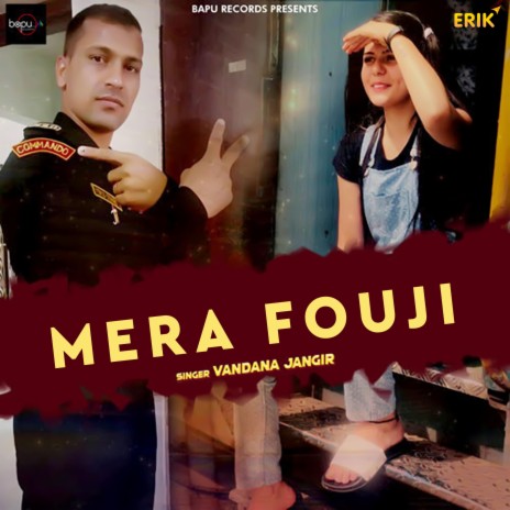 Mera Fouji | Boomplay Music