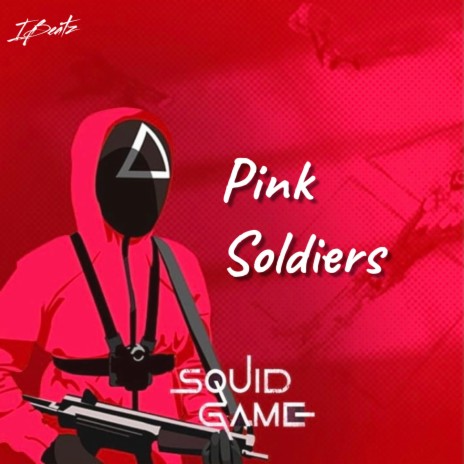 Pink Soldiers | Boomplay Music
