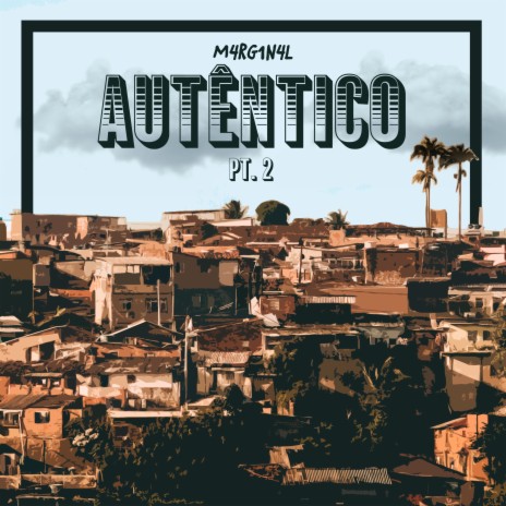 Autêntico, Pt. 2 ft. thugrecords | Boomplay Music