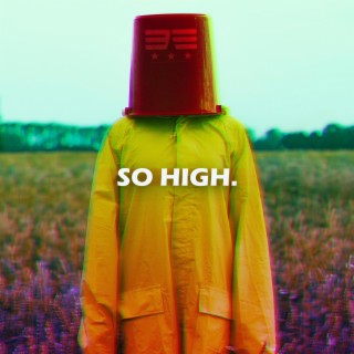 So high