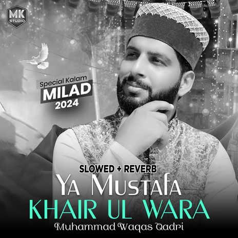 Ya Mustafa Khair Ul Wara (Lofi-Mix) | Boomplay Music