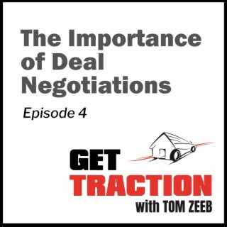 004 The Importance of Deal Negotiations