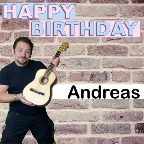 Happy Birthday Andreas mit Ansage