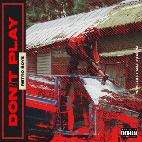 DON'T PLAY | Boomplay Music