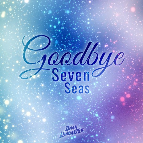 Goodbye Seven Seas (from The Day I Became a God) | Boomplay Music