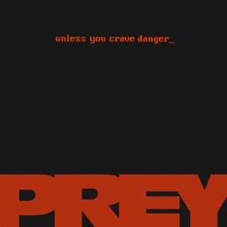 Prey lyrics | Boomplay Music