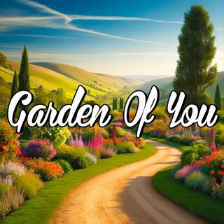 Garden of You lyrics | Boomplay Music