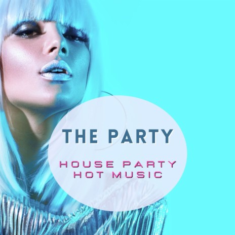 The Party | Boomplay Music