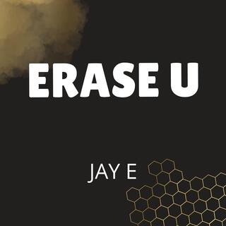 Erase U