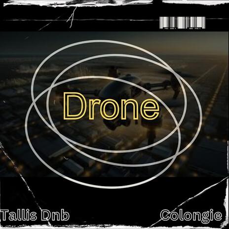 Drone ft. Colongie | Boomplay Music