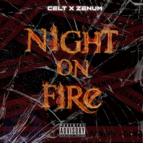 Night on Fire ft. Zenum | Boomplay Music