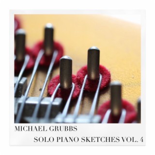 Solo Piano Sketches: Vol 4