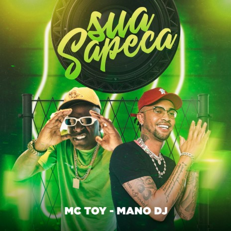 Sua Sapeca ft. Mano DJ | Boomplay Music