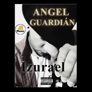 ANGEL GUARDIÁN • Izurael