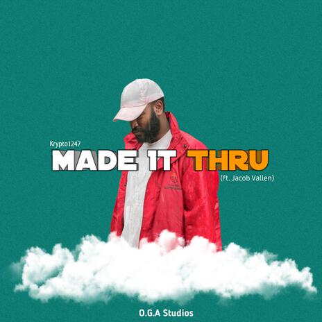 Made It Thru | Boomplay Music