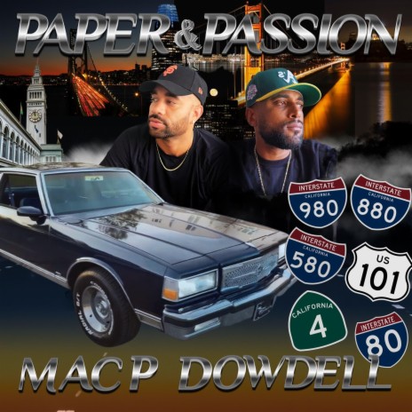 Paper & Passion ft. Dowdell | Boomplay Music